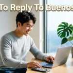 How To Reply To Buenos Días