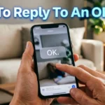 How To Reply To An OK Text