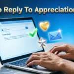 How To Reply To Appreciation Email