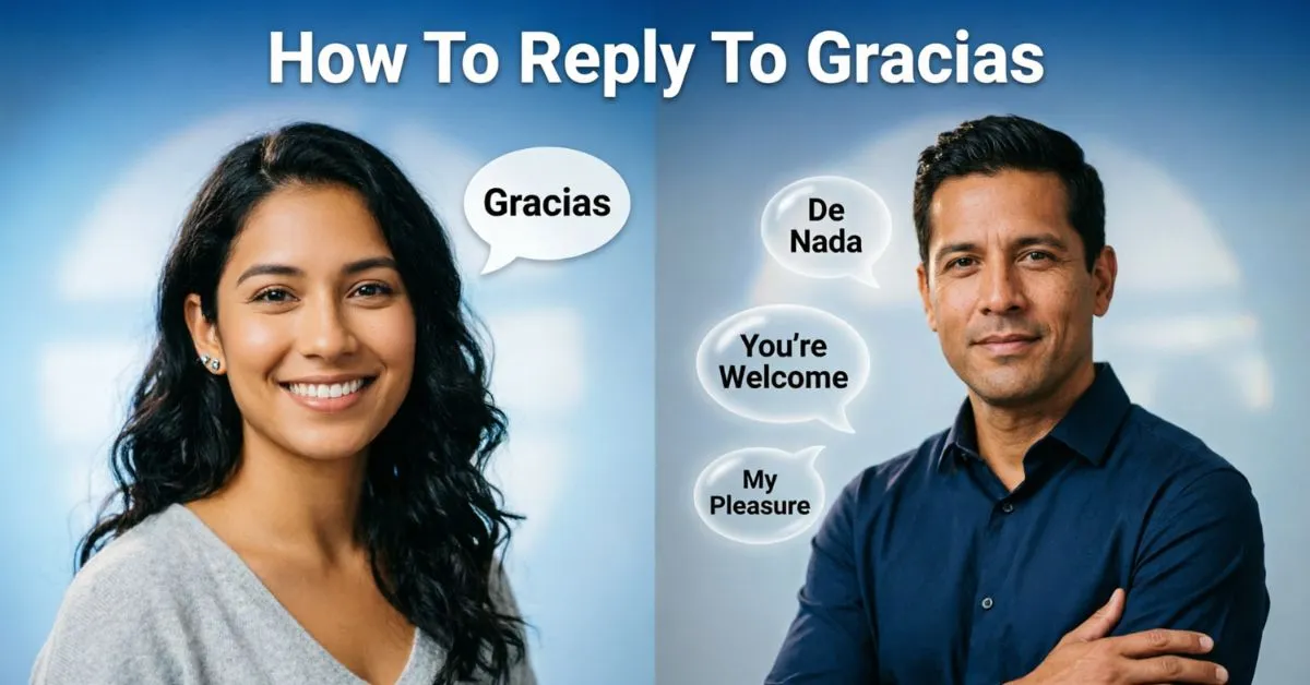 How To Reply To Gracias