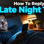 How To Reply Late Night Text