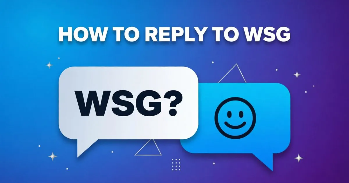 How To Reply To WSG