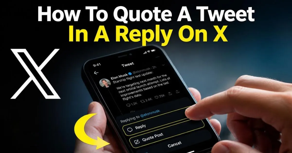 How To Quote A Tweet In A Reply On X